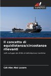 Il concetto di equidistanza/circostanze rilevanti