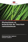 Phytochimie et bioactivité de Teucrium ramosissimum