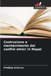 Costruzione e mantenimento dei confini etnici in Nepal