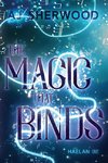 The Magic That Binds