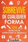 Sobrevive de Cualquier Forma