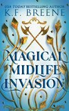 Magical Midlife Invasion