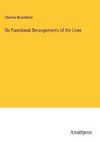 On Functional Derangements of the Liver