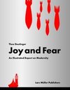 Joy and Fear