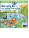 LESEMAUS 177: Die kleine Ente und andere Tiere am See