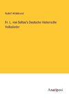 Fr. L. von Soltau's Deutsche Historische Volkslieder