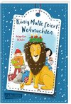 König Malte feiert Weihnachten