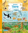 Unkaputtbar: Mein erstes Wimmelbuch: Unsere Tiere