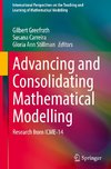 Advancing and Consolidating Mathematical Modelling