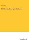 Die Physische Geographie des Meeres