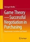 Game Theory - Successful Negotiation in Purchasing