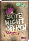 Bitte nicht öffnen 8: Kratzig!