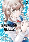 Revenge Bully  2