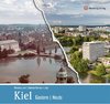 Kiel - gestern und heute