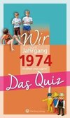 Wir vom Jahrgang 1974 - Das Quiz