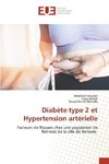 Diabète type 2 et Hypertension artérielle