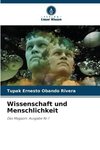 Wissenschaft und Menschlichkeit