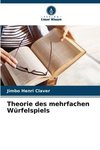 Theorie des mehrfachen Würfelspiels