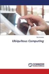 Ubiquitous Computing