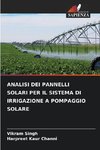 ANALISI DEI PANNELLI SOLARI PER IL SISTEMA DI IRRIGAZIONE A POMPAGGIO SOLARE