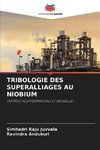 TRIBOLOGIE DES SUPERALLIAGES AU NIOBIUM