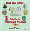 Cleo and Roger Discover Columbus, Indiana - Art