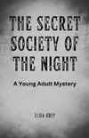 The Secret Society of the Night