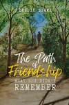 The Path Of  Friendship