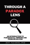 Through A Paradox Lens