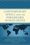 Contemporary Africa and the Foreseeable World Order