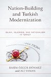 Nation-Building and Turkish Modernization