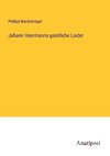 Johann Heermanns geistliche Lieder