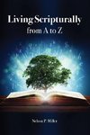 Living Scripturally from A to Z