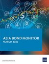 Asia Bond Monitor - March 2023