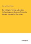 Die wichtigsten Vorträge während der Verhandlungen des dänischen Reichsraths über den sogenannten Elfer-Antrag