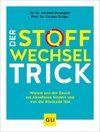 Der Stoffwechsel-Trick