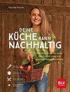 Deine Küche kann nachhaltig!