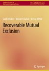 Recoverable Mutual Exclusion