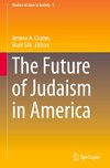 The Future of Judaism in America