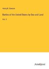 Battles of the United States by Sea and Land