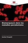 Biomarqueurs dans les maladies parodontales