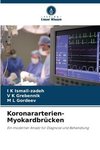 Koronararterien-Myokardbrücken