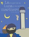 La mujer de la luna y su amado marinero