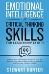 Emotional Intelligence & Critical Thinking Skills For Leadership