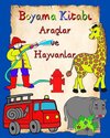 Boyama Kitab¿ Araçlar ve Hayvanlar