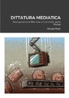 Dittatura Mediatica