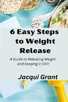 6 Easy Steps to Weight Release