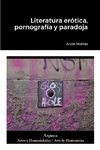 Literatura erótica, pornografía y paradoja