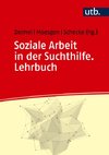 Soziale Arbeit in der Suchthilfe