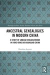 Ancestral Genealogies in Modern China